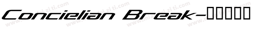 Concielian Break字体转换